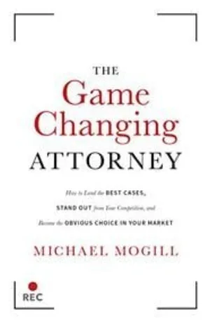 Cover of The Game Changing Attorney